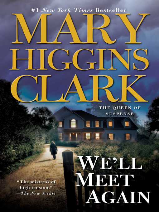 Title details for We'll Meet Again by Mary Higgins Clark - Wait list